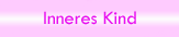 Inners Kind